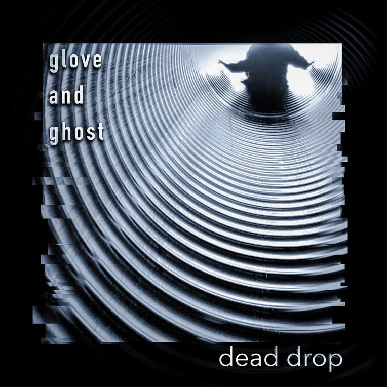 Glove and Ghost_Dead Drop